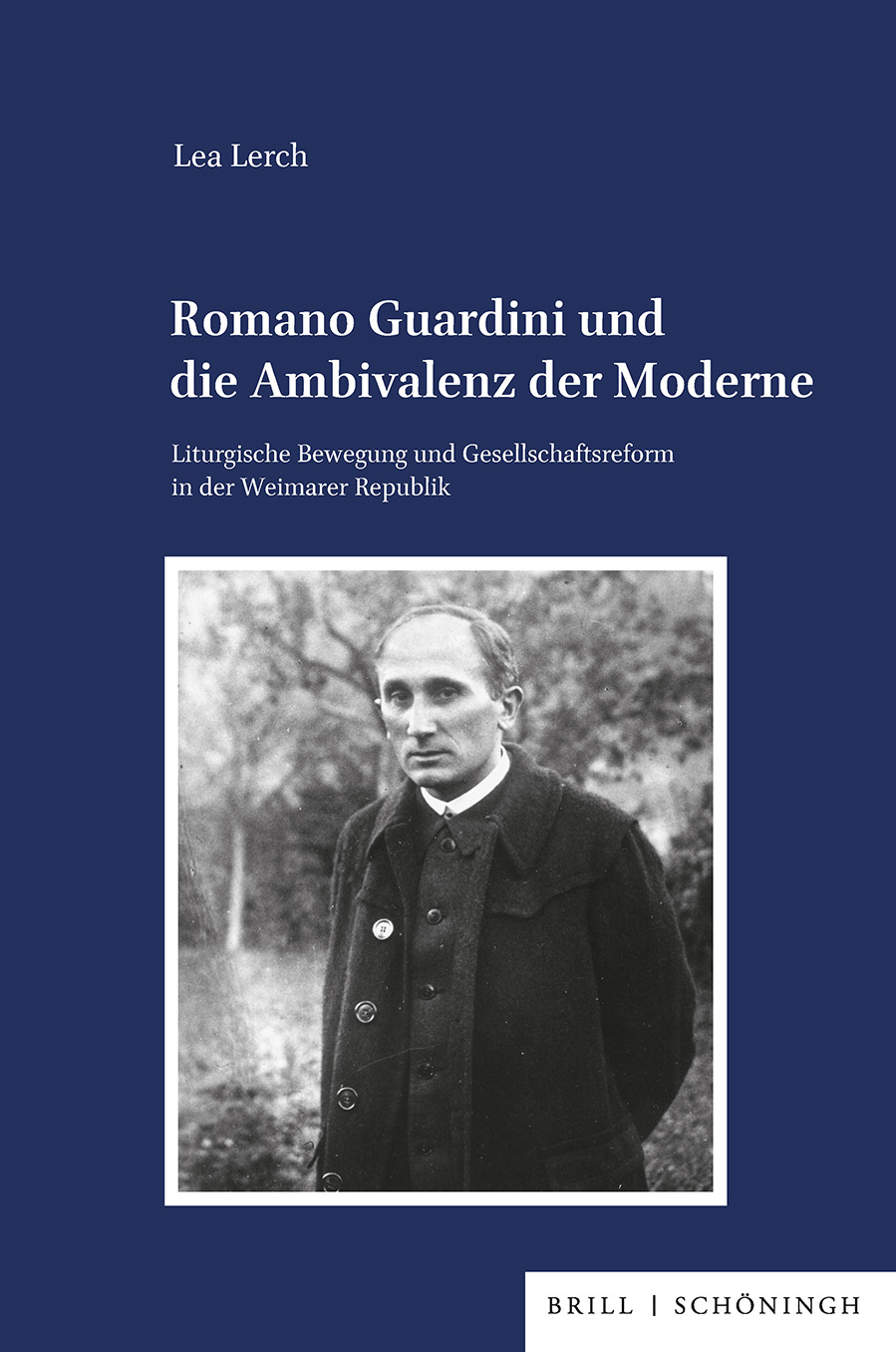 Lea Lerch: Romano Guardini und die Ambivalenz der Moderne. Liturgische Bewegung und Gesellschaftsreform in der Weimarer Republik, Paderborn 2023.